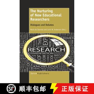 预订 The Nurturing of New Educational Researchers: Dialogues and Debates [9789462096967]