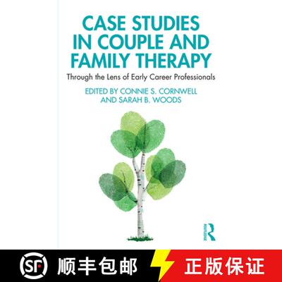 【3-4周达】Case Studies in Couple and Family Therapy: Through the Lens of Early Career Professionals [9781138063419]