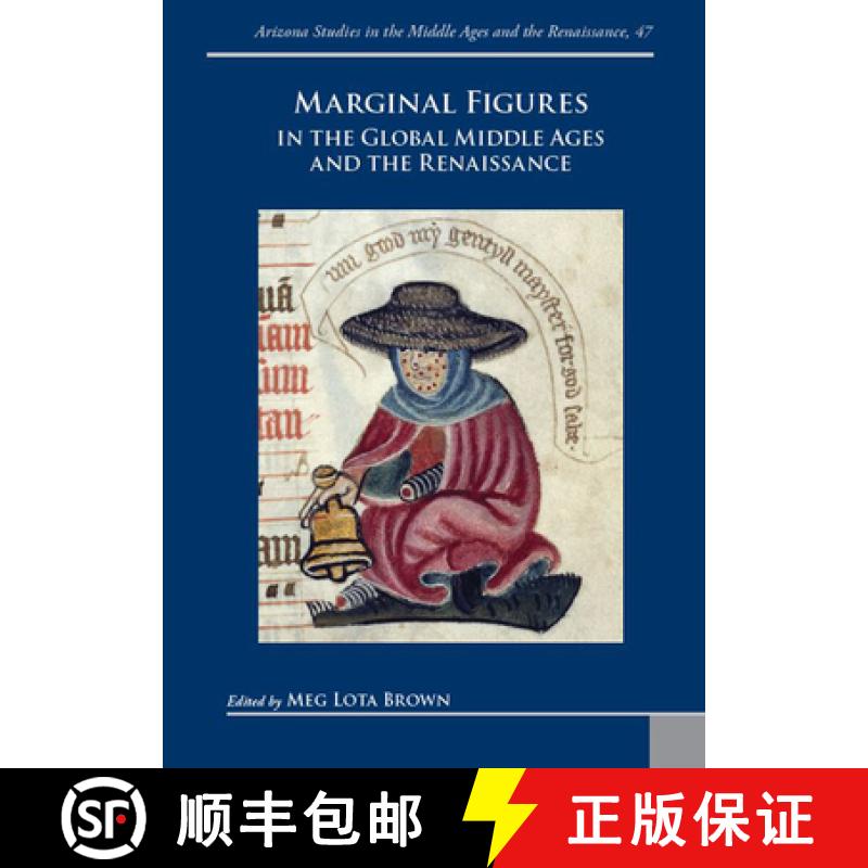 【2-3周达】Marginal Figures in the Global Middle Ages and the Renaissance [9782503597034]