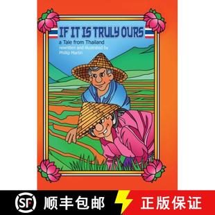 【3-4周达】If It Is Truly Ours (matte cover): a Tale from Thailand [9781312452480]