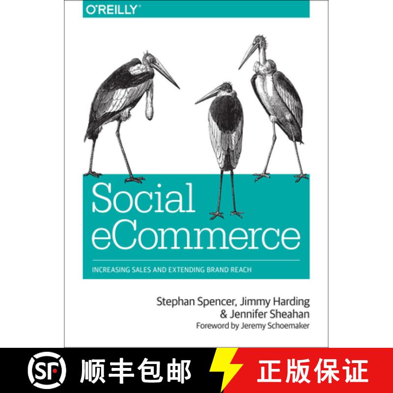 【3-4周达】Social Ecommerce: Increasing Sales and Extending Brand Reach [9781449366360]