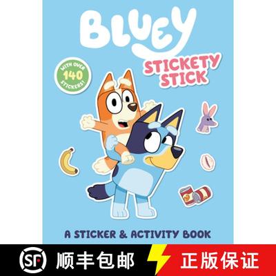 【3-4周达】Bluey: Stickety Stick: A Sticker & Activity Book: With Over 140 Stickers [9780593661482]