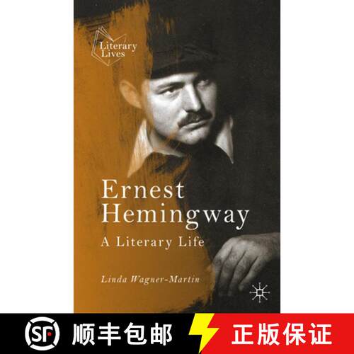 【3-4周达】Ernest Hemingway : A Literary Life (2nd ed. 2021) (Second Edition 2021) [9783030862541]