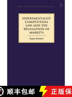 【3-4周达】Experimentalist Competition Law and the Regulation of Markets [9781509910670]