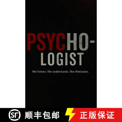 【3-4周达】精装 Psycho-logist: She listens. She understands. She eliminates. [9798218795986]