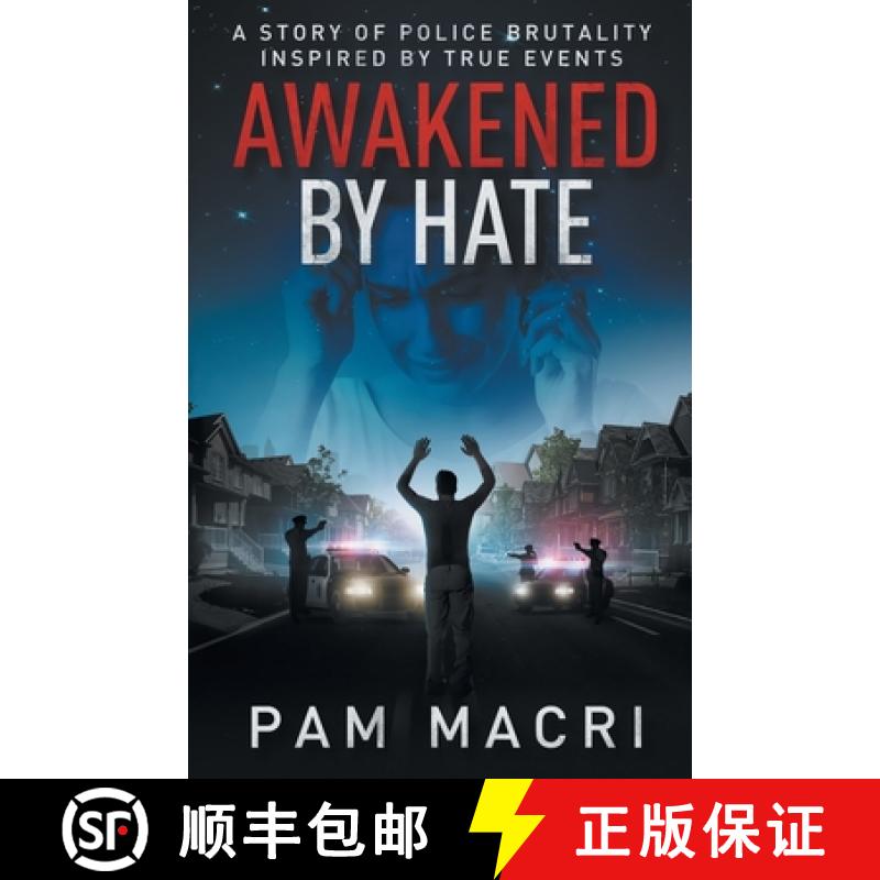 【2-3周达】AWAKENED BY HATE A story of police brutality inspired by true events [9781735731810]