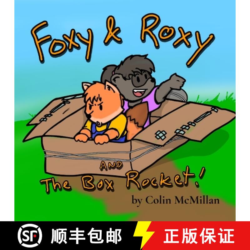 【3-4周达】Foxy and Roxy and the Box Rocket [9798348482619]