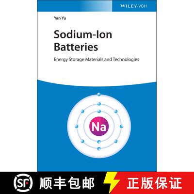 【3-4周达】精装 Sodium-Ion Batteries - Energy Storage Materials and Technologies: Energy Storage Mate... [9783527348961]