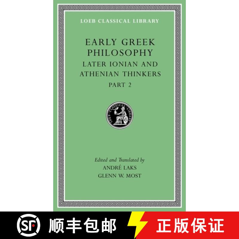 【3-4周达】Early Greek Philosophy, Volume VII: Later Ionian and Athenian Thinkers, Part 2 [9780674997080]