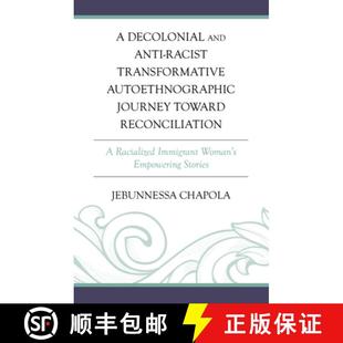 and 9781666972658 Journey Decolonial toward Racist Anti R... 预订 Transformative Reconciliation Autoethnographic