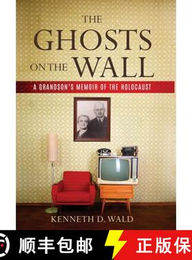 预订 The Ghosts on the Wall: A Grandson's Memoir of the Holocaust [9789493322844]