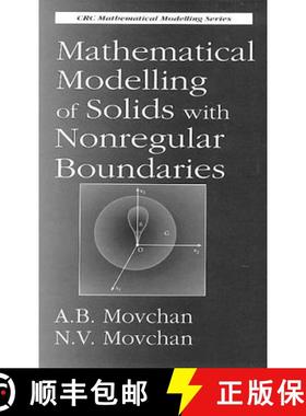【3-4周达】Mathematical Modelling of Solids with Nonregular Boundaries [9780849383380]