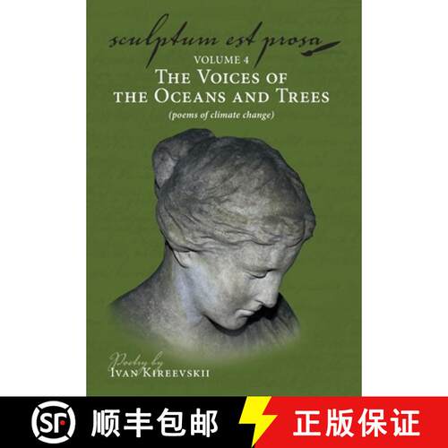 【3-4周达】精装 Sculptum Est Prosa (volume 4): The Voices of the Oceans and Trees (poems of climate c... [9781643883748]