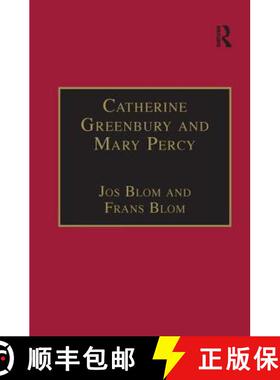 【3-4周达】Catherine Greenbury and Mary Percy: Printed Writings 1500–1640: Series 1, Part Four, Volu... [9780754631460]