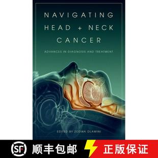 Cancer and Advances Treatment Navigating Diagnosis 4周达 9780197794197 Head Neck