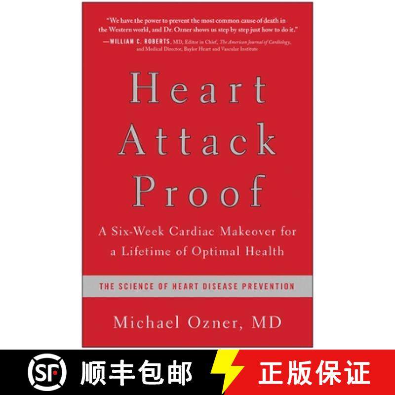 【3-4周达】Heart Attack Proof: A Six-Week Cardiac Makeover for a Lifetime of Optimal Health [9781936661855]