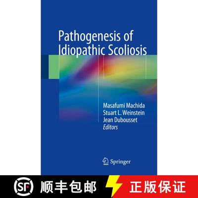 【3-4周达】Pathogenesis of Idiopathic Scoliosis [9784431565390]