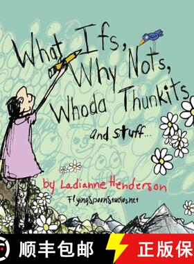 【3-4周达】What Ifs, Why Nots, Whoda Thunkits and Stuff...: The illustration portfolio of illustrator... [9780996577403]