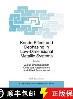 【3-4周达】Kondo Effect and Dephasing in Low-Dimensional Metallic Systems [9781402004001]