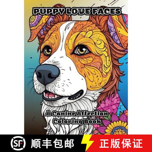 【3-4周达】Puppy Love Faces: A Canine Affection Coloring Book [9798869201416]