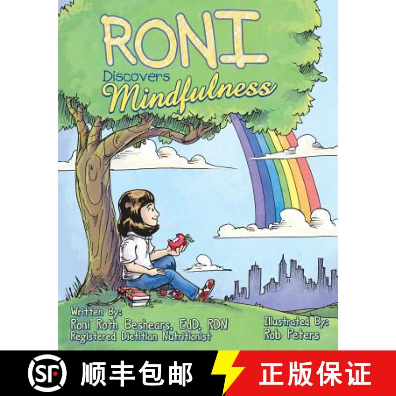 【3-4周达】Roni Discovers Mindfulness: Introducing Kids to Eating and Living in a Mindful Way [9780692118030]