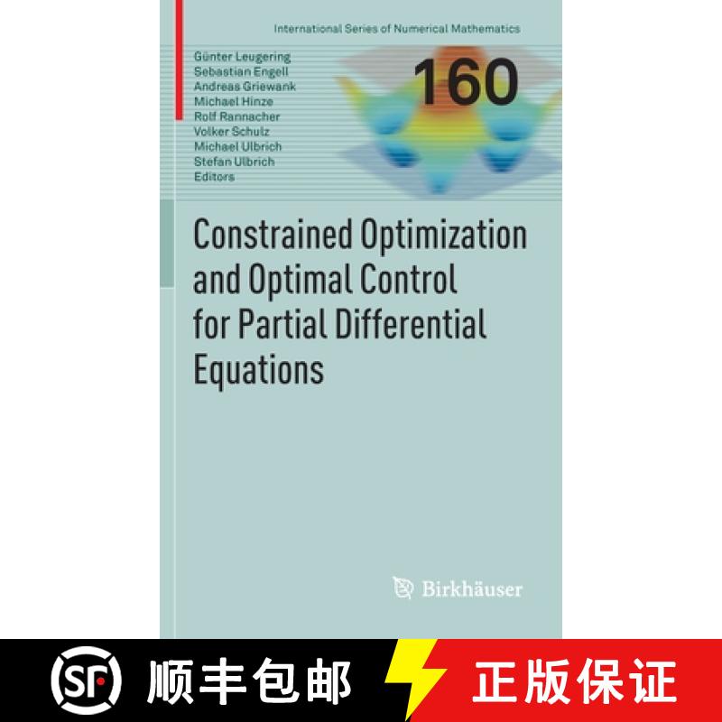 【4周达】Constrained Optimization and Optimal Control for Partial Differential Equations [9783034801324]