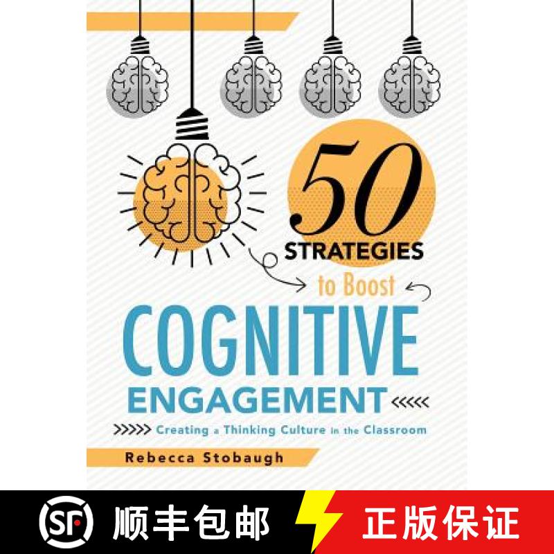 【3-4周达】Fifty Strategies to Boost Cognitive Engagement: Creating a Thinking Culture in the Classro... [9781947604773]