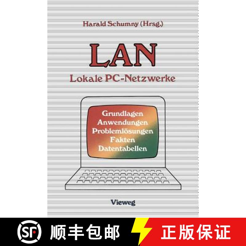 【3-4周达】LAN Lokale PC-Netzwerke : Grundlagen, Anwendungen, Problemlösungen, Fakten, Datentabellen [9783528045463]