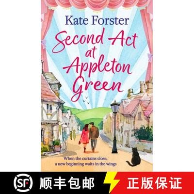 【3-4周达】Second Act at Appleton Green : An absolutely heartwarming and uplifting romance about fami... [9781035914685]