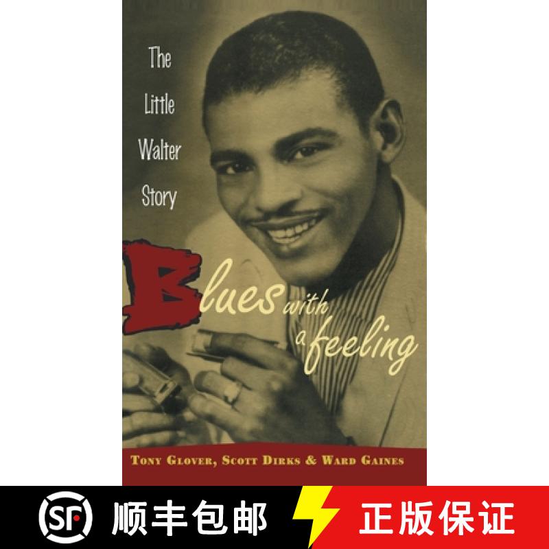 【3-4周达】Blues with a Feeling : The Little Walter Story [9780415937108]