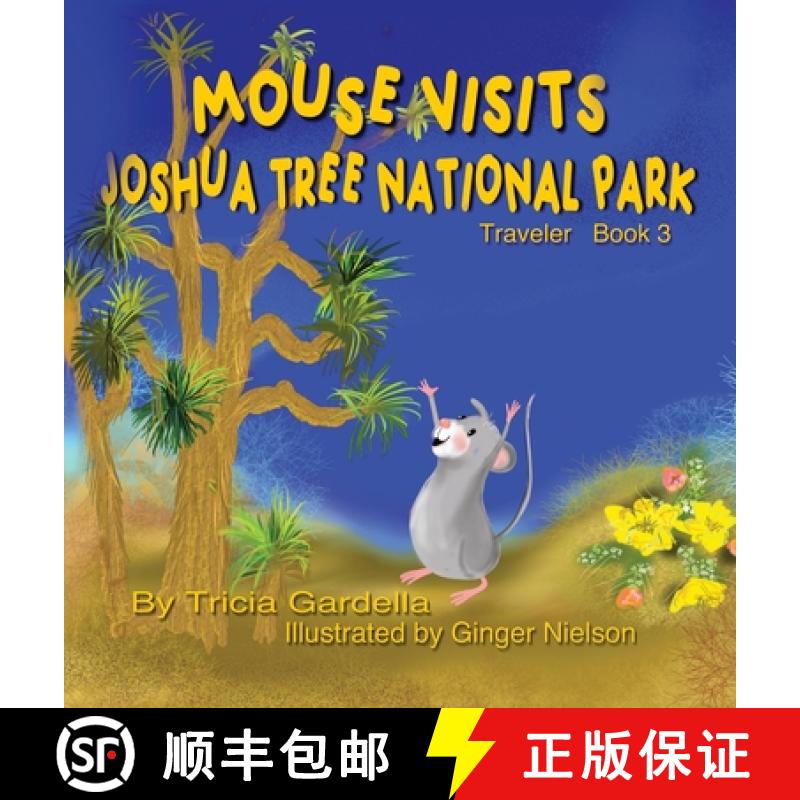 【2-3周达】MOUSE VISITS JOSHUA TREE NATIONAL PARK: Exploring National Parks [9781959412380]