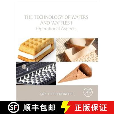 【3-4周达】The Technology of Wafers and Waffles I : Operational Aspects [9780128094389]