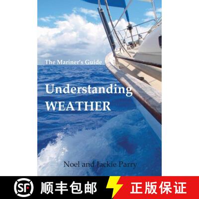 【3-4周达】Understanding Weather: The Mariner's Guide [9780645181500]