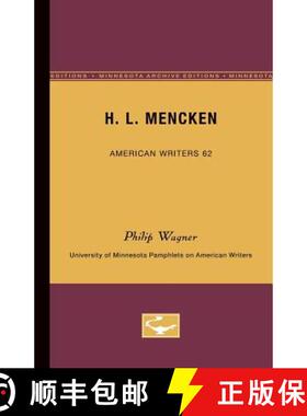 【3-4周达】H.L. Mencken - American Writers 62: University of Minnesota Pamphlets on American Writers [9780816604081]