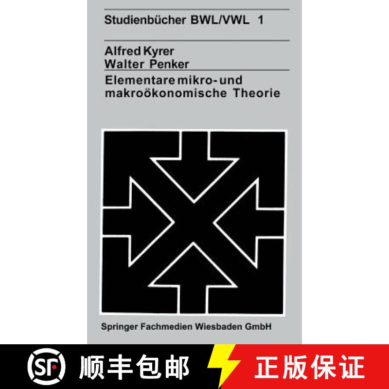 【3-4周达】Elementare Mikro- Und Makroökonomische Theorie [9783531211244]