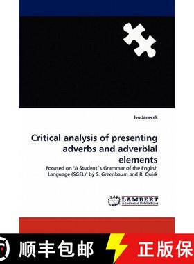 预订 Critical analysis of presenting adverbs and adverbial elements [9783844300147]