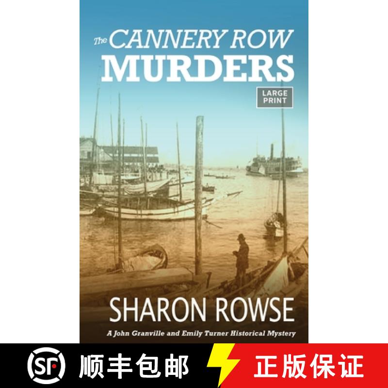 预订 The Cannery Row Murders: A John Granville & Emily Turner Historical Mystery [9781988037387]