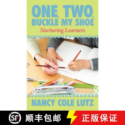 【3-4周达】One, Two, Buckle My Shoe: Nurturing Learners [9781462403769]