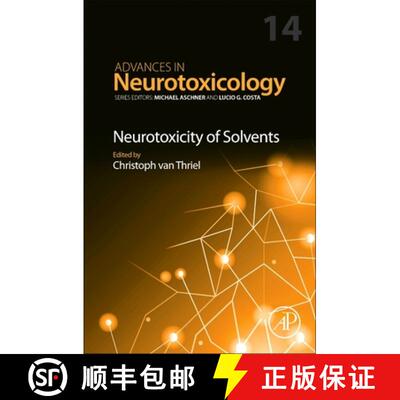 【3-4周达】Neurotoxicity of Solvents: Volume 14 [9780443343285]