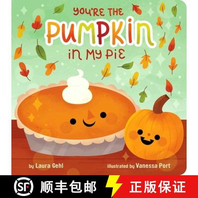 【3-4周达】You're the Pumpkin in My Pie [9781665949859]