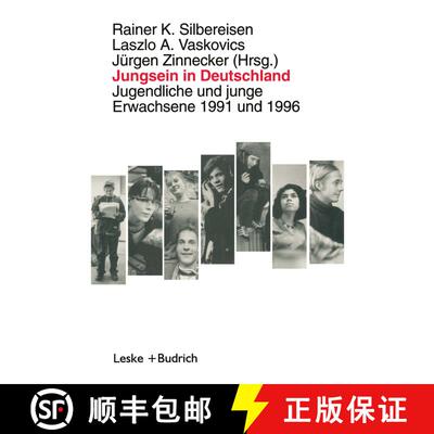 【3-4周达】Jungsein in Deutschland: Jugendliche und junge Erwachsene 1991 und 1996 [9783322958587]
