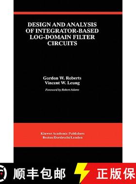 【3-4周达】Design and Analysis of Integrator-Based Log-Domain Filter Circuits [9780792386995]