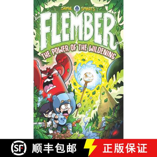 【3-4周达】Flember 4: The Power of the Wildening (from the million-selling Jamie Smart, Illustrator o... [9781788452595]
