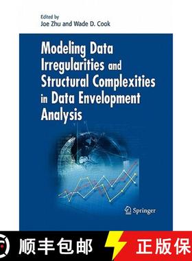 【3-4周达】Modeling Data Irregularities and Structural Complexities in Data Envelopment Analysis [9781441944009]