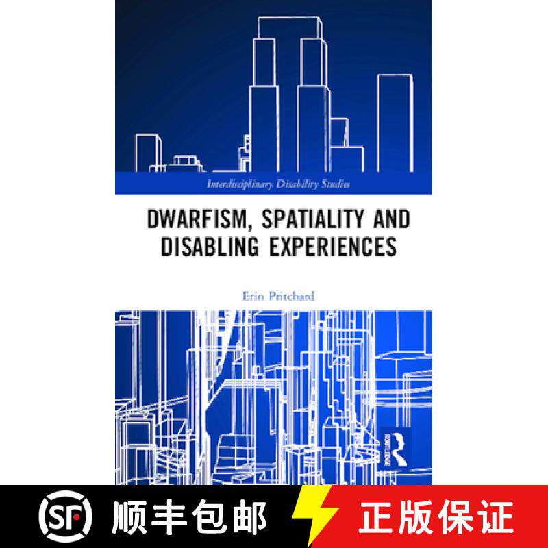 【3-4周达】Dwarfism, Spatiality and Disabling Experiences [9780367459062]