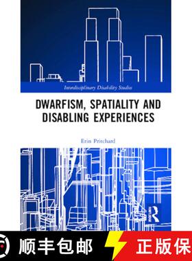 【3-4周达】Dwarfism, Spatiality and Disabling Experiences [9780367459062]
