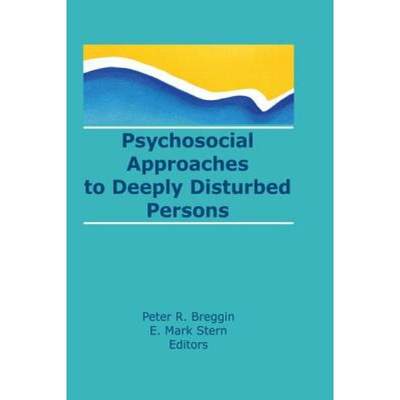 【4周达】Psychosocial Approaches to Deeply Disturbed Persons [9781560248415]