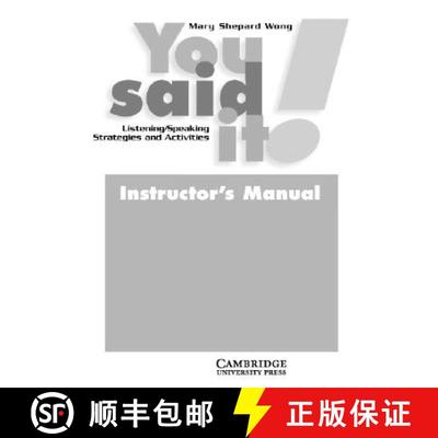 【3-4周达】You Said It! Instructor's Manual: Listening / Speaking Strategies and Activities - Instruc... [9780521657853]