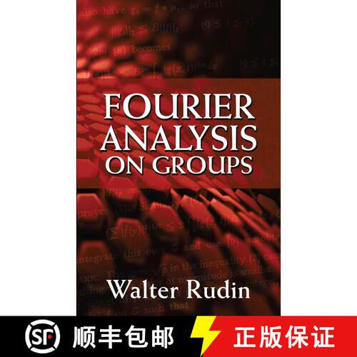 现货 群的傅立叶分析 Fourier Analysis on Groups [9780486813653]