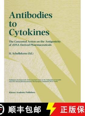【3-4周达】Antibodies in Cytokines: The Concerted Action on the Antigenicity of Rdna Derived Pharmace... [9789401063883]
